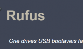 Usando o Rufus para Montar um Pendrive de Instalação