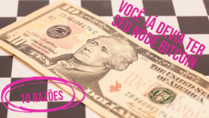 Leia mais sobre o artigo 10 Razões para você ter um full node bitcoin