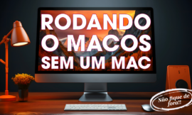 Instalando o Sistema Operacional MacOS da Apple em um servidor hospedeiro Ubuntu KVM