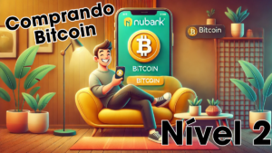 Leia mais sobre o artigo Comprando BITCOIN Nível 2